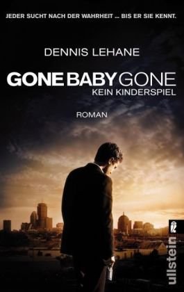 Gone Baby Gone - Kein Kinderspiel