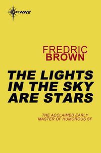 The Lights in the Sky Are Stars (Gateway 2011)