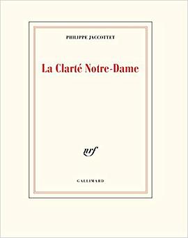 La Clarté Notre-Dame