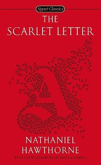 The Scarlet Letter (Signet Classics 2009)