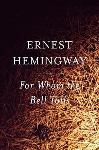 For Whom the Bell Tolls (Scribner 1995)