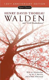 Walden and Civil Disobedience (Signet Classics 2004)