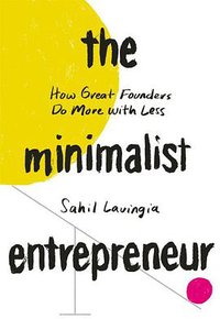The Minimalist Entrepreneur (Portfolio 2021)
