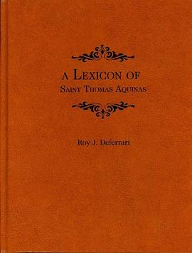 A Lexicon of Saint Thomas Aquinas