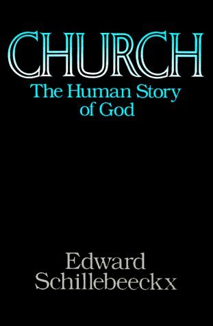 Church: The Human Story of God