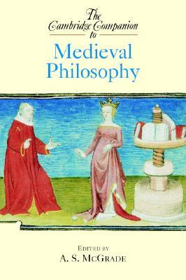 The Cambridge Companion to Medieval Philosophy