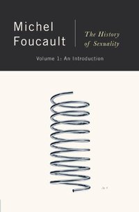 The History of Sexuality, Volume 1: An Introduction (Vintage 2012)
