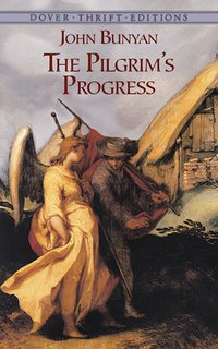 The Pilgrim's Progress (Dover Publications 2003)