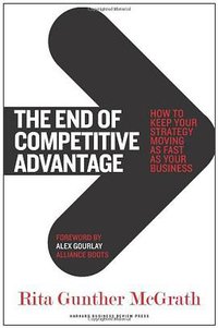 The End of Competitive Advantage (Harvard Business Review Press 2013)