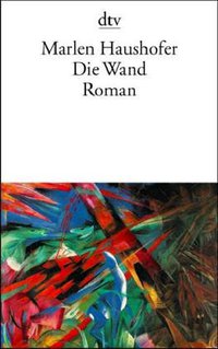 Die Wand (Deutscher Taschenbuch Verlag GmbH & Co. 1999)