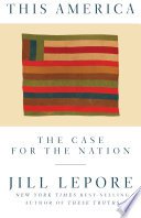 This America: The Case for the Nation