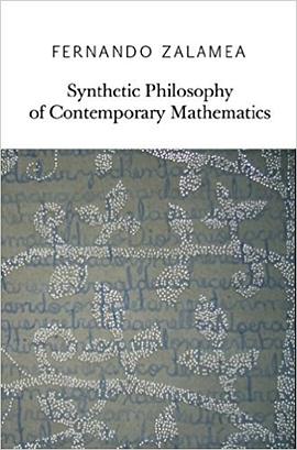 Synthetic Philosophy of Contemporary Mathematics