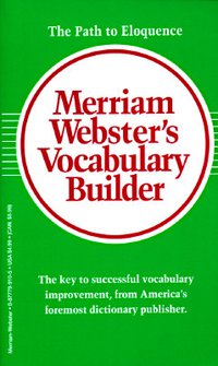 Merriam-Webster's Vocabulary Builder (Merriam-Webster 1998)