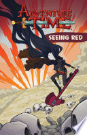 Adventure Time Original Graphic Novel Vol. 3: Seeing Red