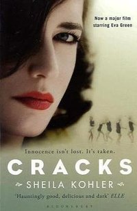 Cracks (Bloomsbury Childrens Books 2009)