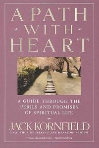 A Path with Heart