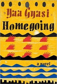 Homegoing (Alfred A. Knopf 2016)