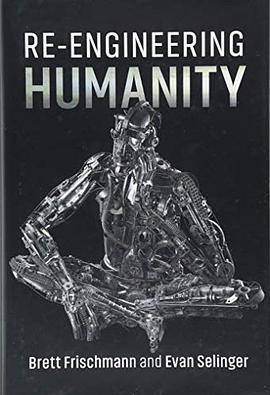 Re-Engineering Humanity