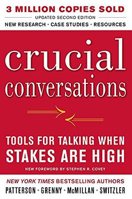 Crucial Conversations Tools for Talking When Stakes Are High, Second Edition