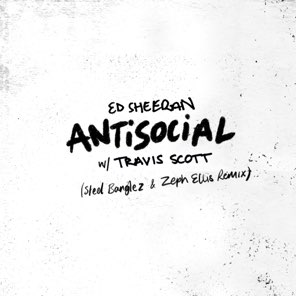 Antisocial (Steel Banglez & Zeph Ellis Remix) - Single