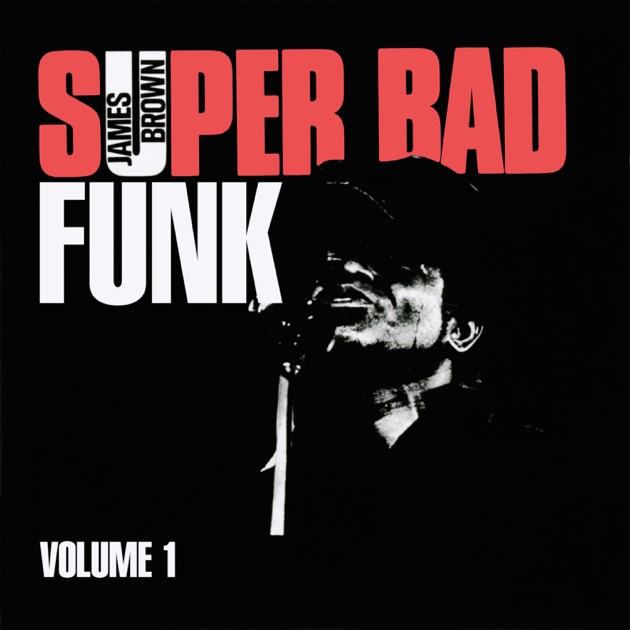 Super Bad Funk, Vol. 1 - EP