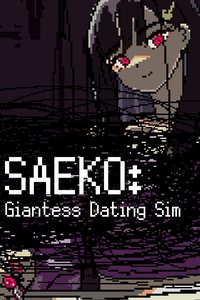 Saeko: Giantess Dating Sim