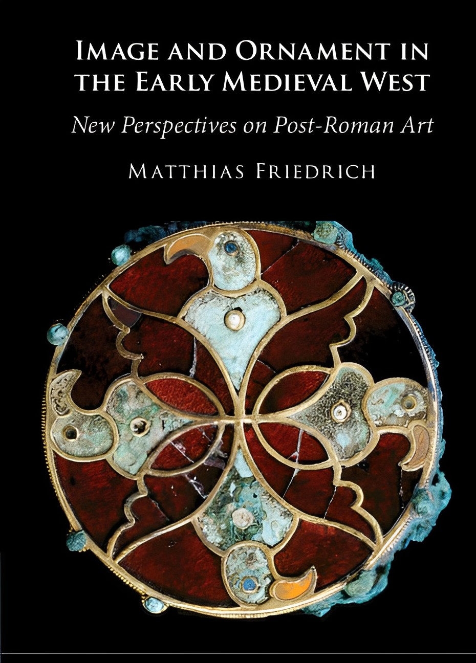 Image and Ornament in the Early Medieval West