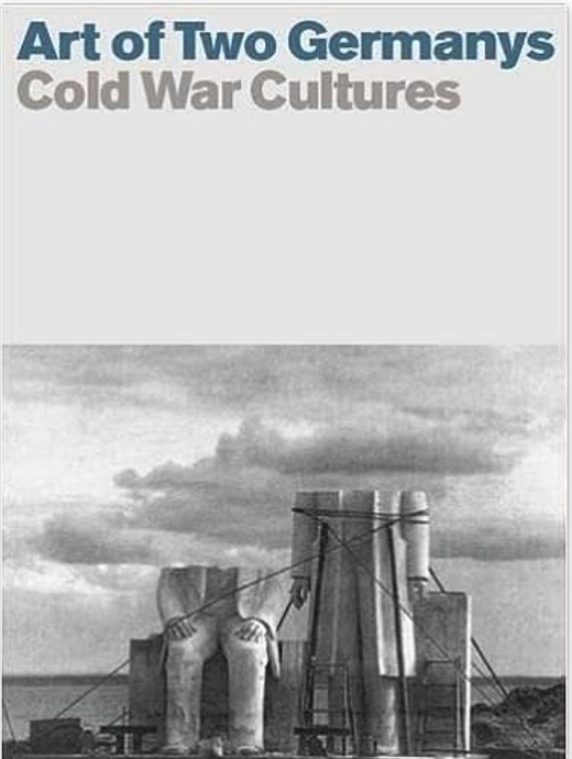 Art of two Germanys: Cold War cultures
