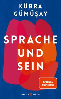 Sprache und Sein (Hanser Berlin 2020)