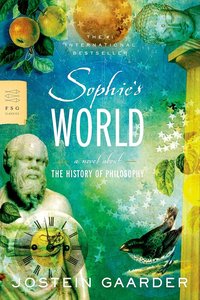 Sophie's World (Farrar, Straus and Giroux 2007)