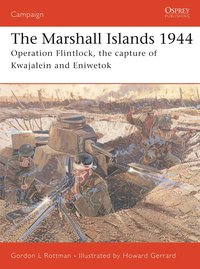 The Marshall Islands 1944 (Osprey Publishing 2004)