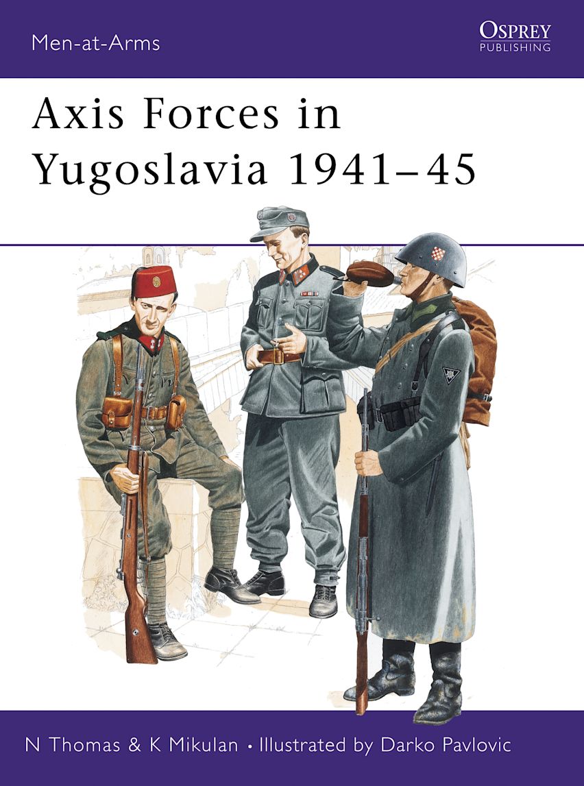 Axis Forces in Yugoslavia 1941-45