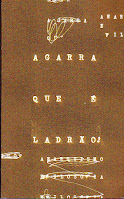 Agarra Que É Ladrão! Anarquismo e Filosofia 