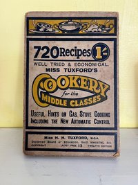 Miss Tuxford's Modern Cookery for the Middle Classes