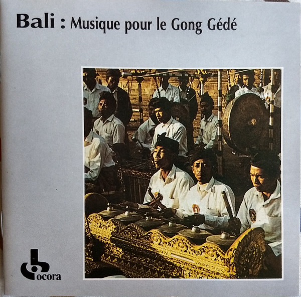 Bali (Musique Pour Le Gong Gédé)