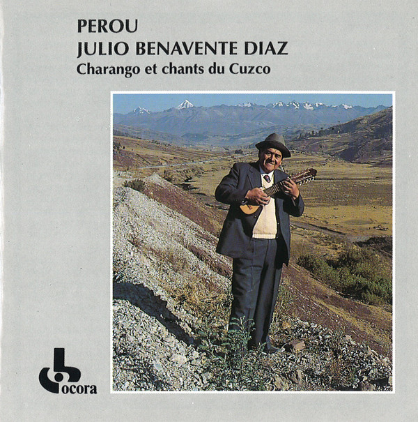 Perou: Charango Et Chants Du Cuzco