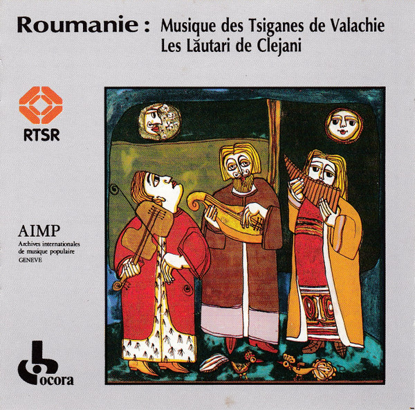 Roumanie: Musique Des Tsiganes De Valachie