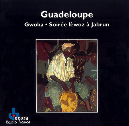 Guadeloupe • Le Gwoka • Soirée Lèwoz À Jabrun