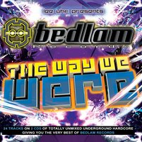 Bedlam Records - The Way We Were