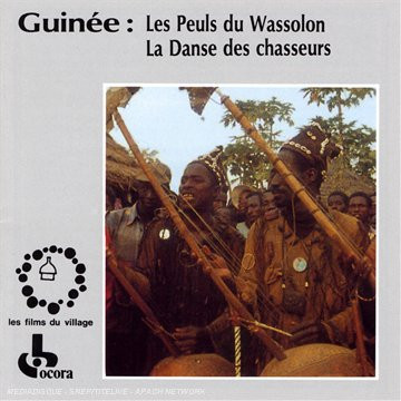 Guinée: Les Peuls Du Wassolon - La Danse Des Chasseurs