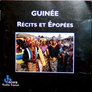 Guinée: Récits Et Épopées