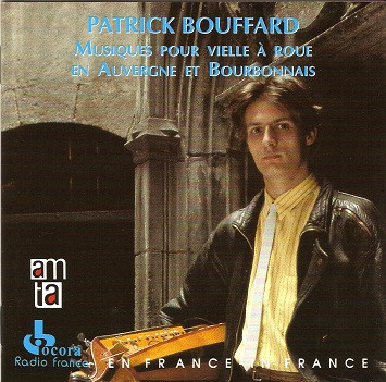 Musiques Pour Vielle À Roue En Auvergne Et Bourbonnais