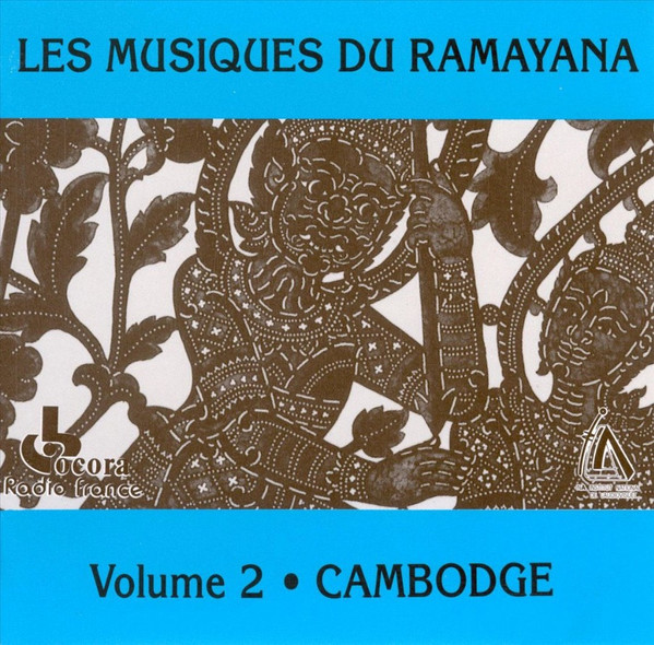 Les Musiques Du Ramayana - Volume 2 : Cambodge