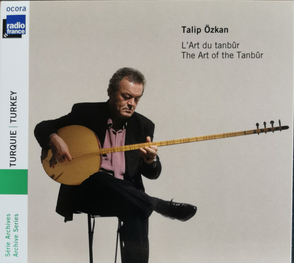 Turquie : L'art Du Tanbûr = Turkey: The Art Of The Tanbûr