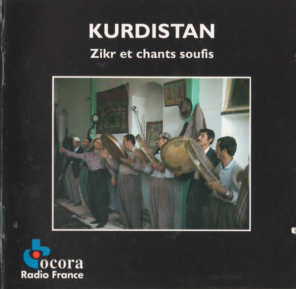Kurdistan: Zikr Et Chants Soufis
