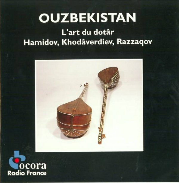 Ouzbekistan - L'Art Du Dotâr