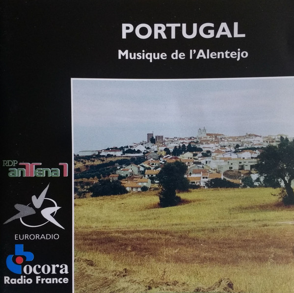 Portugal - Musique De L'Alentejo