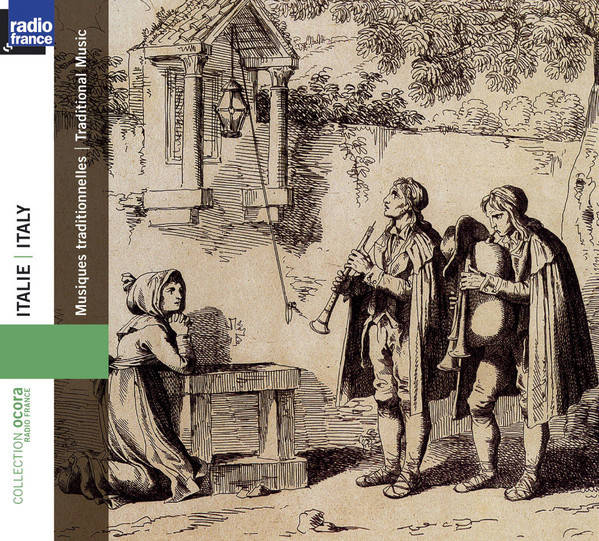 Italie: Musiques Traditionnelles = Italy: Traditional Music