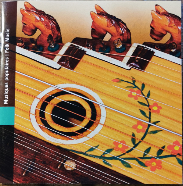Hongrie: Musiques Populaires = Hungary: Folk Music