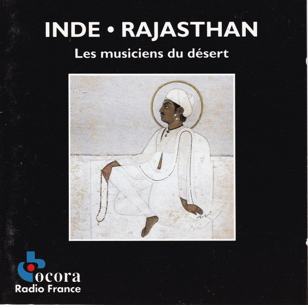 Rajasthan: Les Musiciens Du Désert